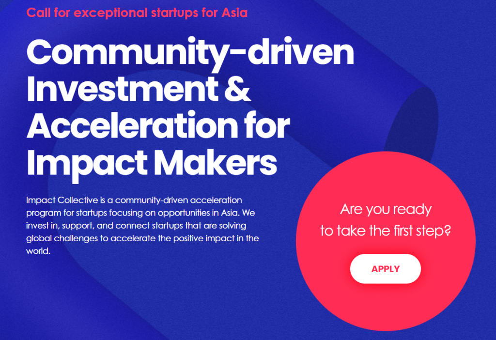 Impact Collective Acceleration Program กับโอกาสเรียนรู้และรับเงินทุน ...