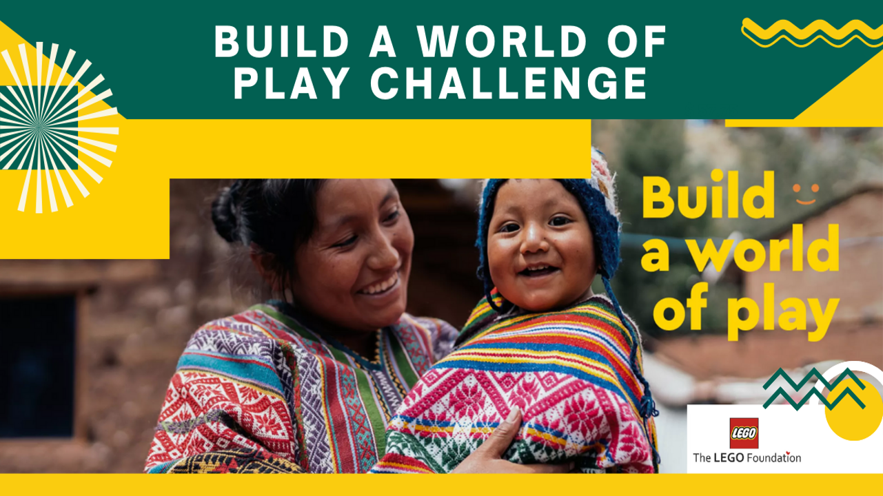 Build a World of Play Challenge มูลนิธิ LEGO